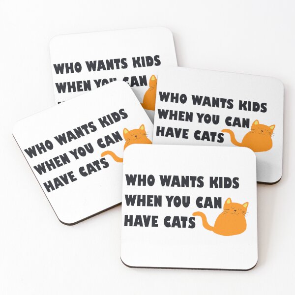 Item preview, Who Wants Kids When You Can Have Cats (Orange Cat) designed and sold by Designs by Sara Felton.