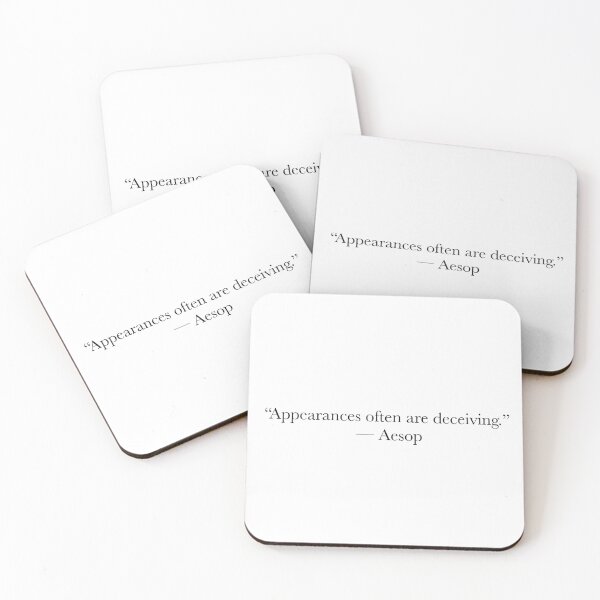 Item preview, Appearances Are Deceiving – Aesop Quote Subtle Truth Design designed and sold by The Prose Atelier.