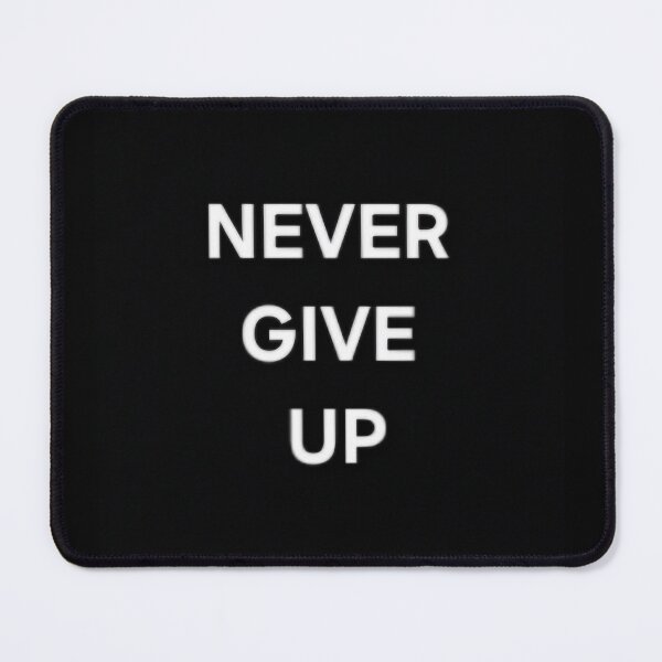Item preview, Never give up  designed and sold by Mateuszex2010.