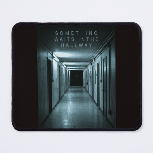 Item preview, SOMETHING WAITS IN THE HALLWAY designed and sold by  ViralVisionsCreating .