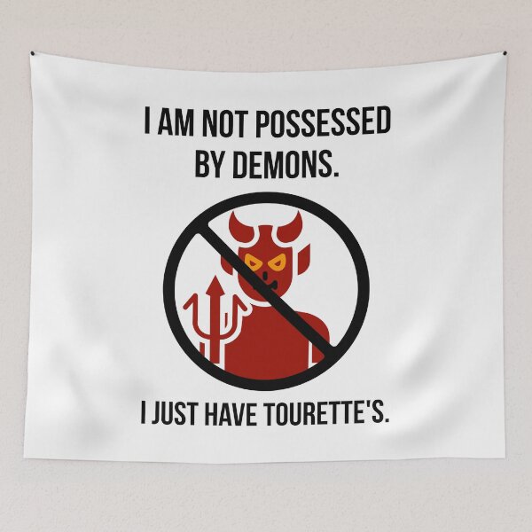 Item preview, Not demons, just Tourette’s.  designed and sold by Rachel the Artist .