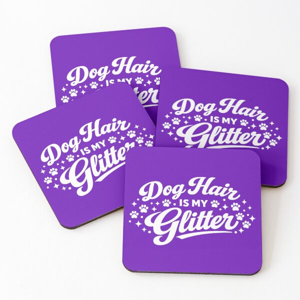 Item preview, Dog Hair Is My Glitter – Funny Dog Lover Quote  designed and sold by DesignHouse07.