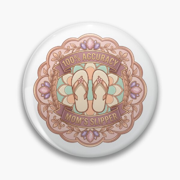 Item preview, Funny Mom Gift Shirt – 100% Accuracy Slipper Design designed and sold by relso.