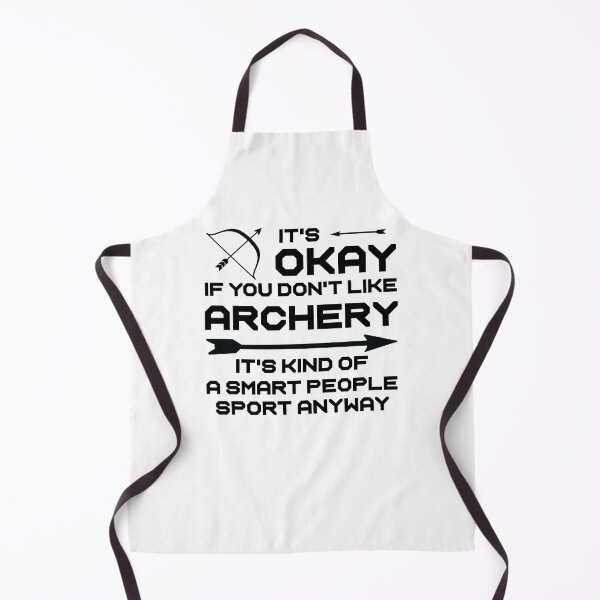Item preview, It's Okay If You Don't Like Archery It's Kind Of A Smart People Sport Anyway,Gift For Archers designed and sold by CloudyPress.