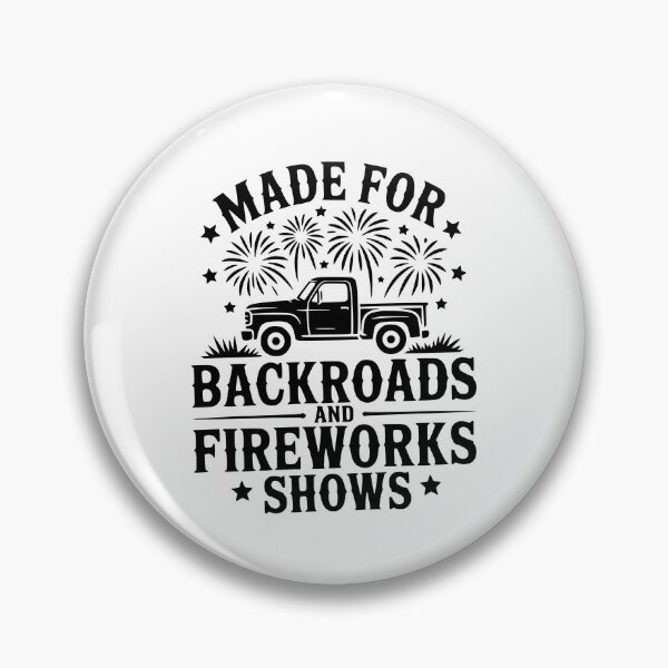 Item preview, Made For Backroads And Fireworks Shows designed and sold by theartfulaspie.