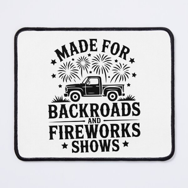 Item preview, Made For Backroads And Fireworks Shows designed and sold by theartfulaspie.