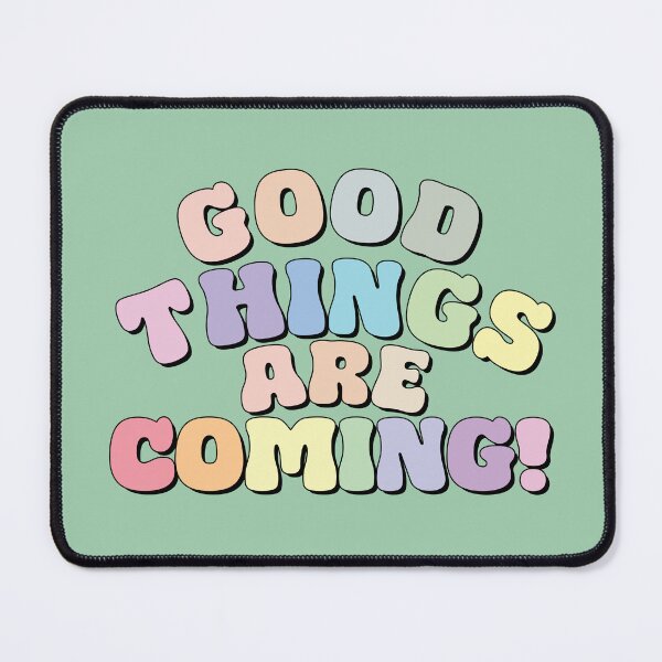 Item preview, Good things are coming designed and sold by CosyCornerArt.