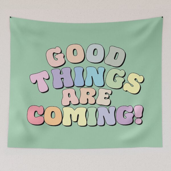 Item preview, Good things are coming designed and sold by CosyCornerArt.