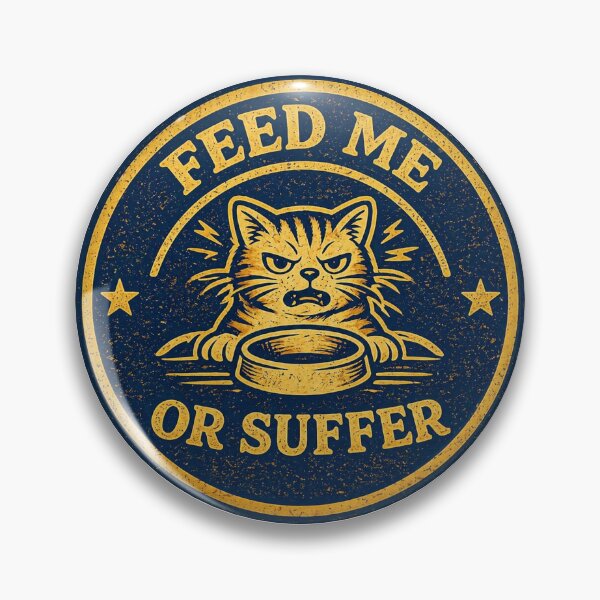 Item preview, Feed Me or Suffer Cat Design designed and sold by EastEndTownie.