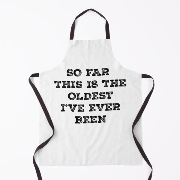 Item preview, so far this is the oldest i've ever been,Dad Grandpa Gift designed and sold by CloudyPress.