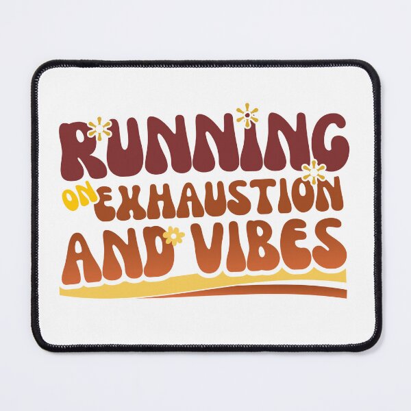 Item preview, Running on Exhaustion and Vibes Funny Burnout Retro Floral Design designed and sold by LAJdesigns.