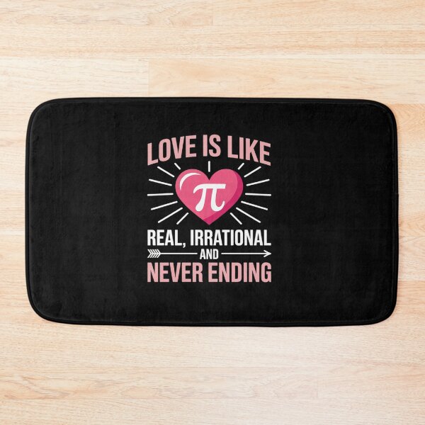 Item preview, Love Is Like Pi Real Irrational And Never Ending Pi Number designed and sold by BlassmausArt.