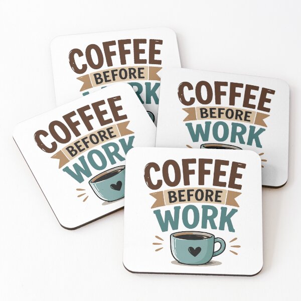 Item preview, Coffee Before Work – Funny Morning Mood Quote designed and sold by Gift Phrase Studio.