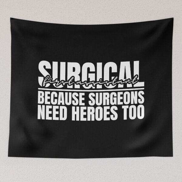 Item preview, Surgical First Assistant Appreciation Surgical Assistant designed and sold by Dondonmart.