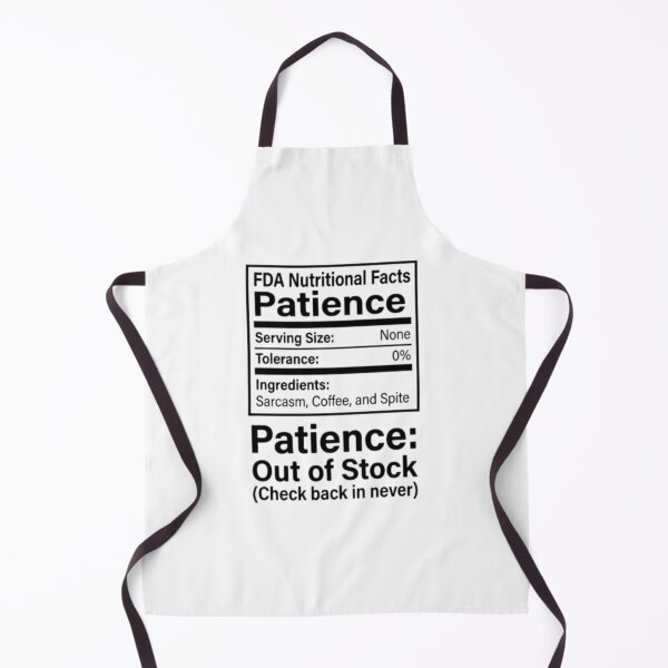 Item preview, Patience Nutritional Facts - Out of Stock designed and sold by Wit & Wear.