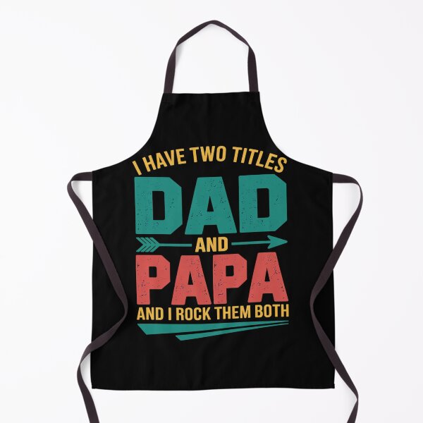 Item preview, I HAVE TWO TITLES DAD AND PAPA Father's Day designed and sold by fferomananul.