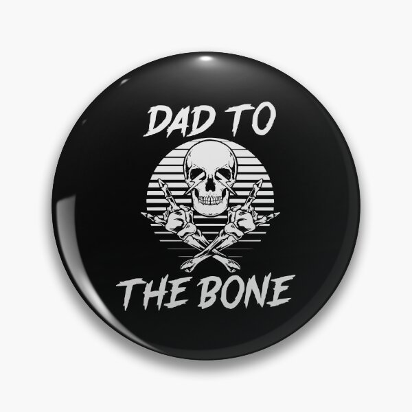 Item preview, DAD TO THE BONE designed and sold by oddwonders.