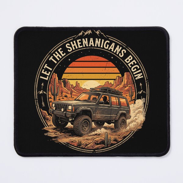 Item preview, Cherokee XJ Off-Road Let The Shenanigans Begin Desert Sunset Badge designed and sold by Off-Road-Zone.
