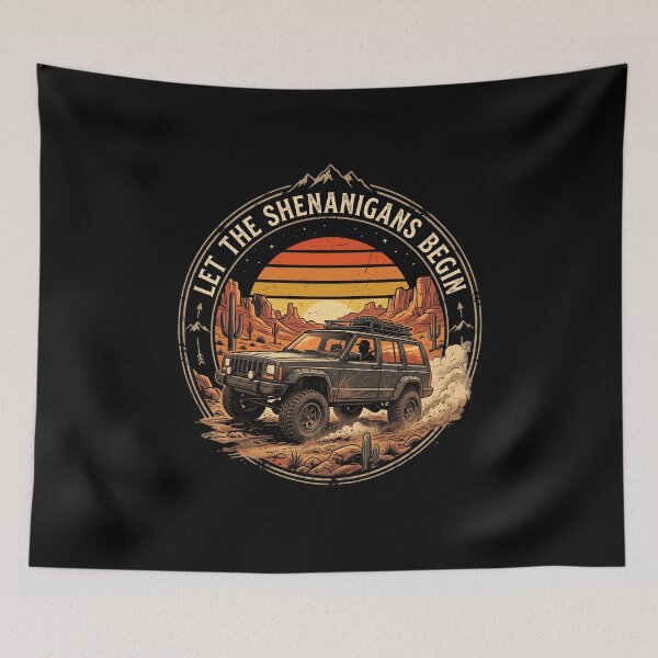 Item preview, Cherokee XJ Off-Road Let The Shenanigans Begin Desert Sunset Badge designed and sold by Off-Road-Zone.