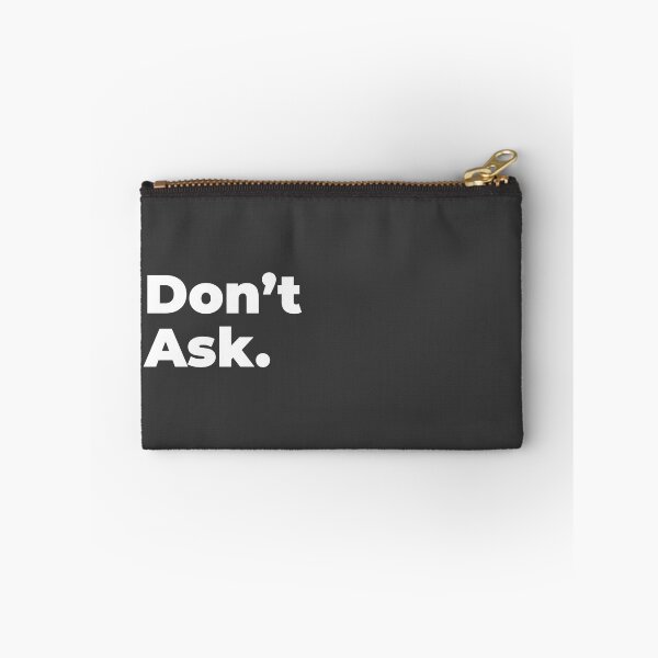 Item preview, Minimalist Relatable Quote “Don't Ask” Black Aesthetic Typography Design designed and sold by diahsariw.