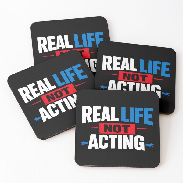 Item preview, Real Life Not Acting Bold Statement Design designed and sold by TeeTimeTreasure.