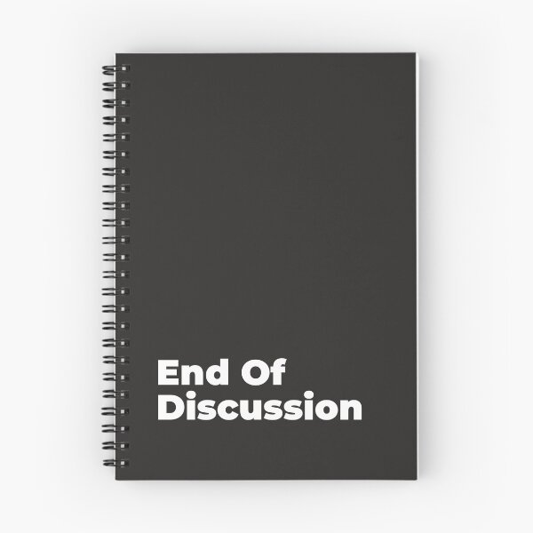 Item preview, Minimalist Relatable Quote “End of Discussion” Black Aesthetic Typography Design designed and sold by diahsariw.