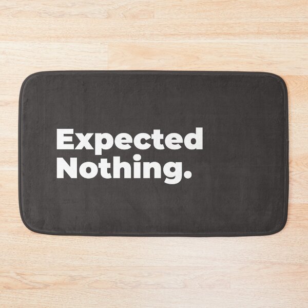 Item preview, Minimalist Relatable Quote “Expected Nothing” Black Aesthetic Typography Design designed and sold by diahsariw.