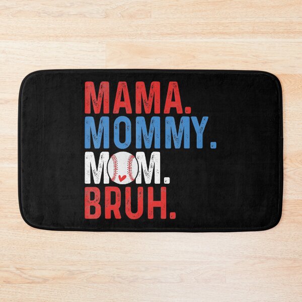 Item preview, Mama Mommy Mom Bruh Baseball Mom Funny  designed and sold by zamiokaline.