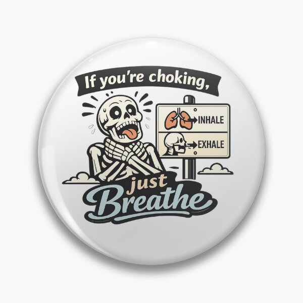 Item preview, If You're Choking Just Breathe Essential T-Shirt designed and sold by SoftSproutstu.