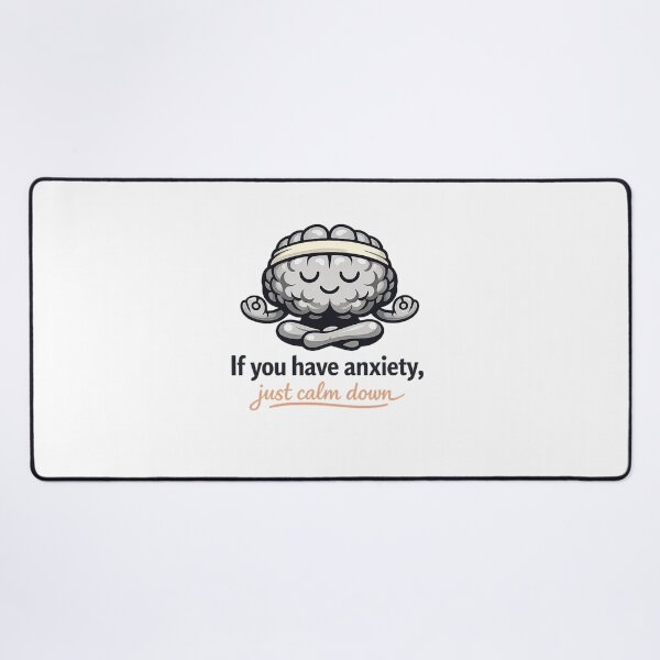 Item preview, If You Have Anxiety Just Calm Down Essential T-Shirt designed and sold by SoftSproutstu.