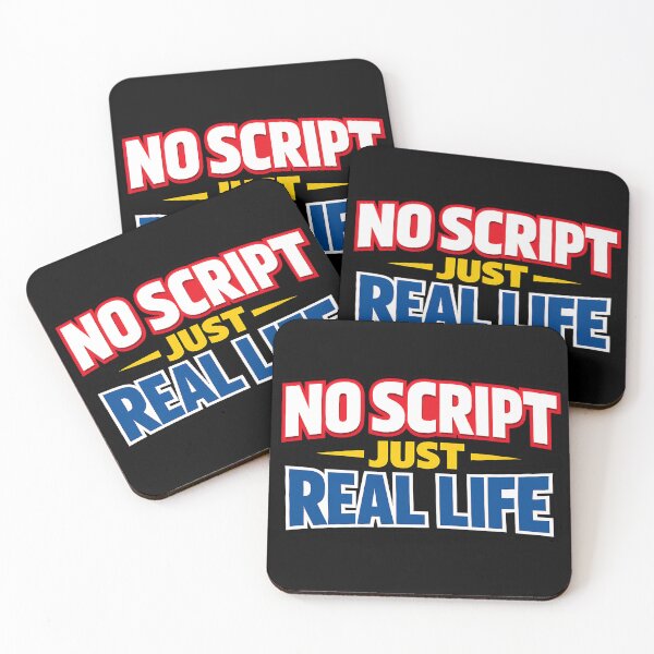 Item preview, No Script Just Real Life Bold Statement Design designed and sold by TeeTimeTreasure.