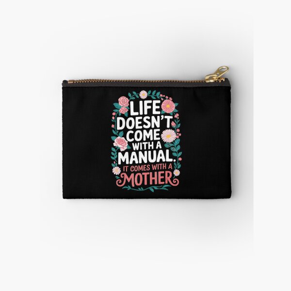 Item preview, Life Doesn’t Come With A Manual Mother Quote Floral designed and sold by zamiokaline.
