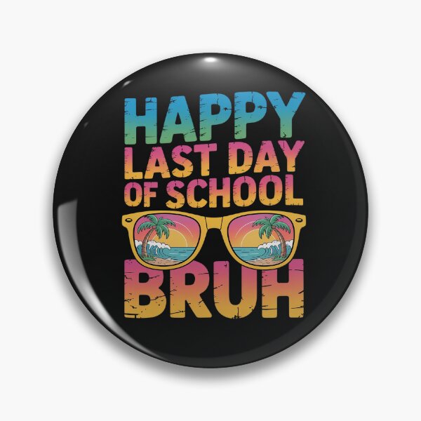Item preview, Happy Last Day Of School Bruh Cute Sunglass Kids Boys Girls  designed and sold by Thamngan.
