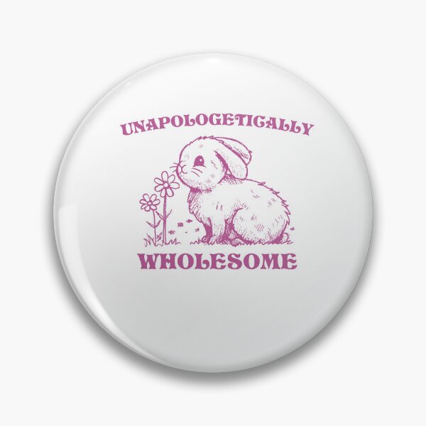 Item preview, Funny Bunny Unapologetically Wholesome designed and sold by kashiart.