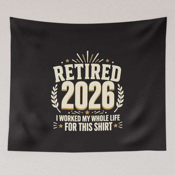 Item preview, Retired 2026 I Worked My Whole Life for This Funny Retirement Gift Men Women Retirement Party designed and sold by kiralynstration.