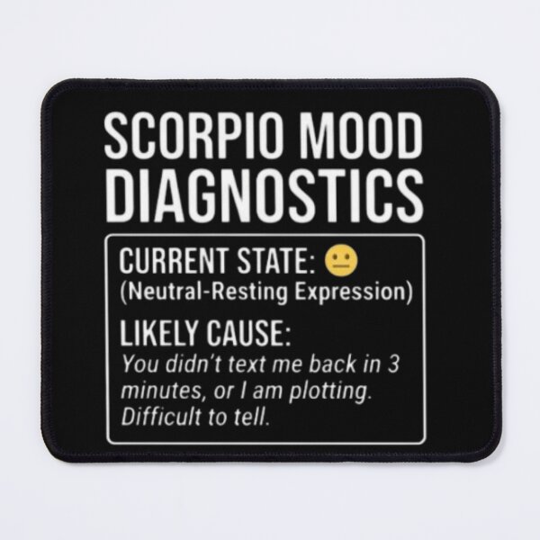 Item preview, Scorpio Mood Diagnostics - Funny Astrology Sign designed and sold by Wit & Wear.