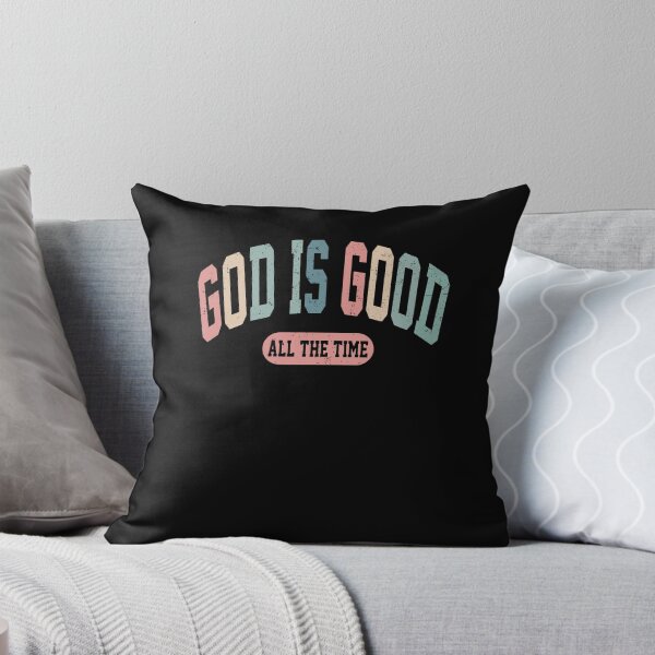 Item preview, God Is Good All The Time designed and sold by kashiart.