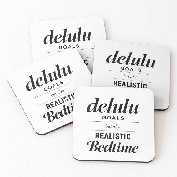 Item preview, Delulu Goals But Also Realistic Bedtime designed and sold by ModdiesColors.