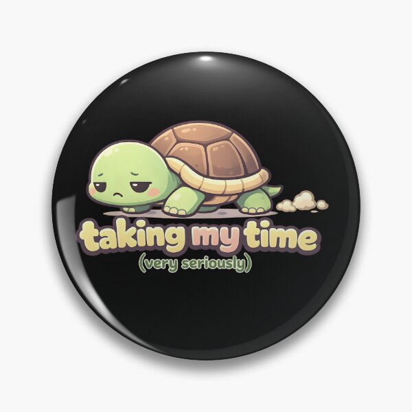 Item preview, "Taking My Time" | Aesthetic Sleepy Turtle & Relatable Slow Life Art designed and sold by Naviora.