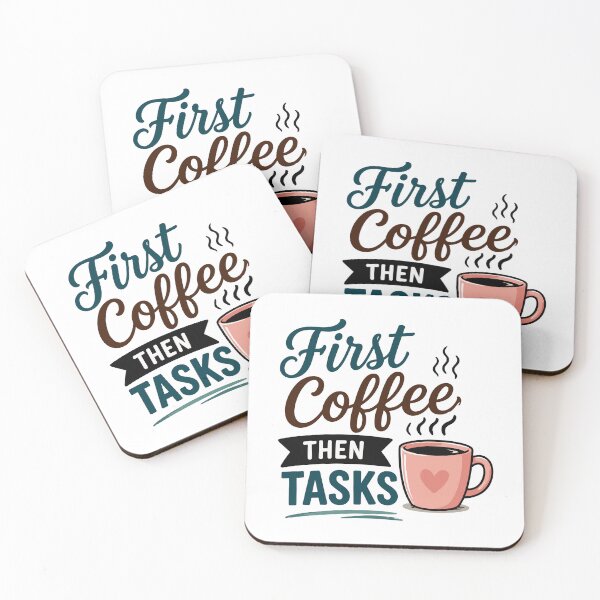 Item preview, First Coffee Then Tasks – Morning Routine Quote designed and sold by Gift Phrase Studio.