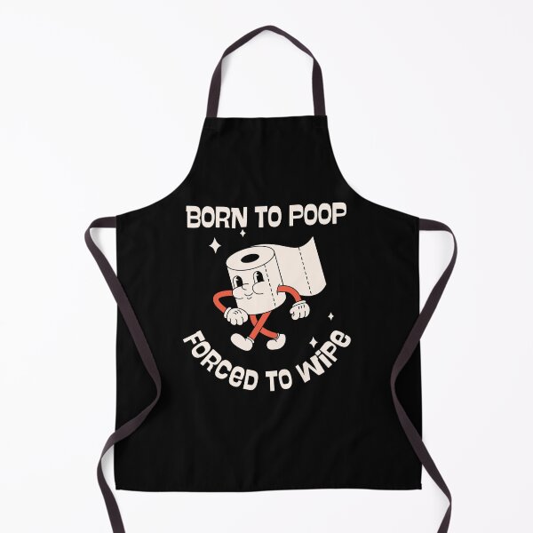 Item preview, Born To Poop Forced To Wipe Funny Bathroom Humor designed and sold by VintageMashup.