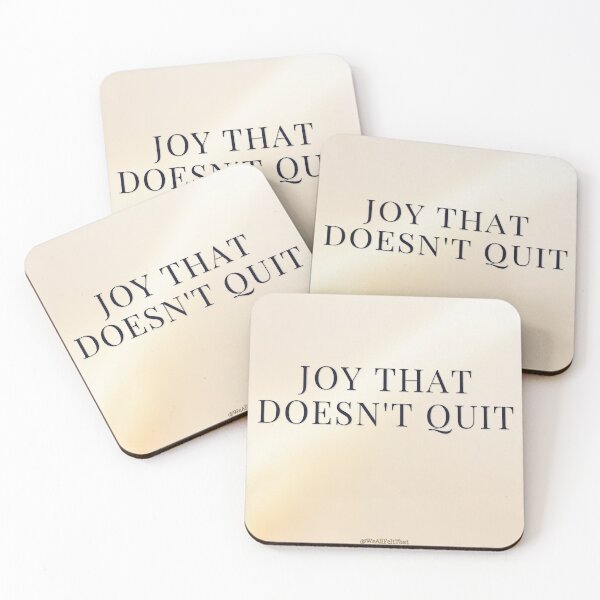 Item preview, Joy That Doesn't Quit designed and sold by WeAllFeltThat.