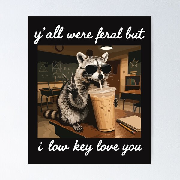 Item preview, Y’all Were Feral But I Low Key Love You Funny Teacher Raccoon Iced Coffee Last Day School Gift designed and sold by kiralynstration.