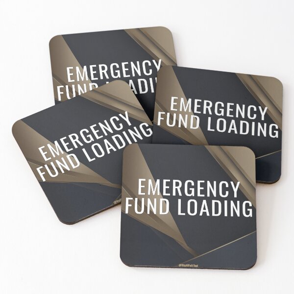 Item preview, Emergency Fund Loading designed and sold by WeAllFeltThat.