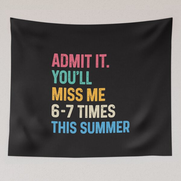 Item preview, Admit It You’ll Miss Me Funny Last Day of School Summer Break Student Teacher Gift designed and sold by kiralynstration.