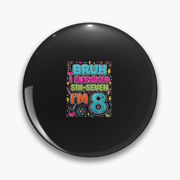 Item preview, Bruh I Survived 6 7 Now I’m 8 Funny 8th Birthday Science Kids Gift Age 8 Boy Girl designed and sold by kiralynstration.