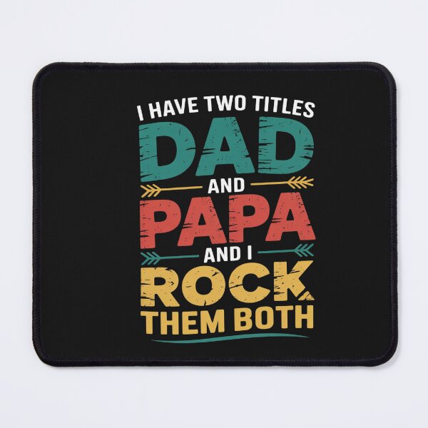 Item preview, I Have Two Titles Dad And Papa Funny Father's Day Dad designed and sold by Soleaani.