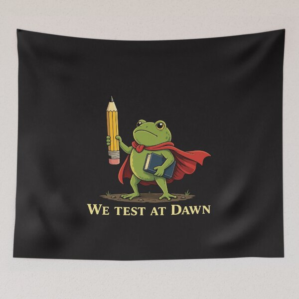 Item preview, We Test At Dawn Funny Teacher Frog Test Day Coordinator Exam Week Teacher Humor designed and sold by kiralynstration.