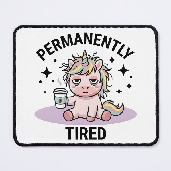 Item preview, Funny Unicorn Permanently Tired T-Shirt – Cute Sleepy Meme designed and sold by DIRTYSKETCHH.