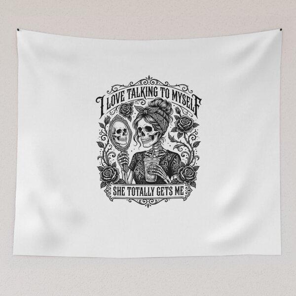 Item preview, I Love Talking To Myself She Totally Gets Me Skull designed and sold by snowry.